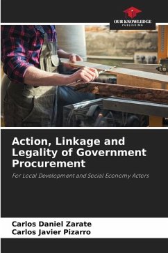 Action, Linkage and Legality of Government Procurement - Zarate, Carlos Daniel;Pizarro, Carlos Javier