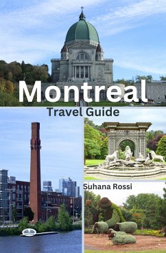 Montreal Travel Guide (eBook, ePUB) - Rossi, Suhana