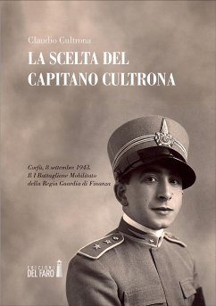 La scelta del Capitano Cultrona (eBook, ePUB) - Cultrona, Claudio