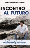 Incontro al futuro (eBook, ePUB)