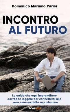 Incontro al futuro (eBook, ePUB) - Mariano Parisi, Domenico