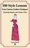 100 Style Lessons from Famous Fashion Designers (fixed-layout eBook, ePUB)