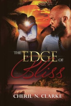 The Edge of Bliss - Clarke, Cheril N