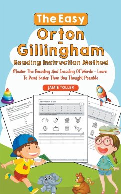 The Easy Orton-Gillingham Reading Instruction Method - Toller, Jamie