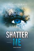 Shatter Me. Shatter Me vol. 1 (eBook, ePUB)