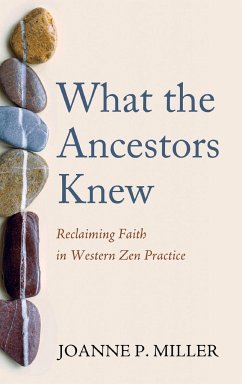 What the Ancestors Knew - Miller, Joanne P.