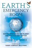 Earth's Emergency Room