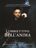 L’obbiettivo dell’anima (eBook, ePUB)