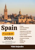 Spain Travel Guide 2024 (eBook, ePUB)