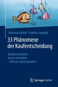 33 Phänomene der Kaufentscheidung (eBook, PDF) - Oetzel, Sebastian; Luppold, Andreas