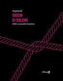 Giochi di dolore (eBook, ePUB)