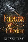 Fantasy of Freedom