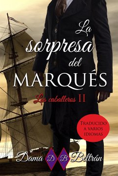 La sorpresa del Marqués (eBook, ePUB) - Beltrán, Dama