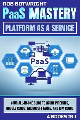 PaaS Mastery (eBook, ePUB)