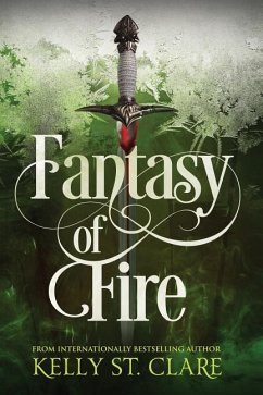 Fantasy of Fire - Clare, Kelly St