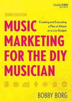 Music Marketing for the DIY Musician - Borg, Bobby