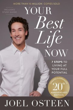 Your Best Life Now (20th Anniversary Edition) - Osteen, Joel