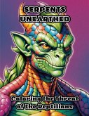 Serpents Unearthed