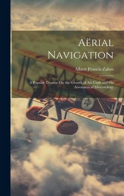 Aërial Navigation - Zahm, Albert Francis