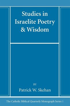 Studies in Israelite Poetry & Wisdom - Skehan, Patrick W.