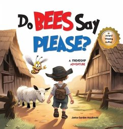 Do Bees Say Please? - Garden Macdonald, Janice
