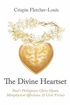The Divine Heartset - Fletcher-Louis, Crispin