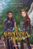 A guerreira do fogo (eBook, ePUB)