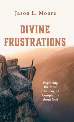 Divine Frustrations - Moore, Jason L.