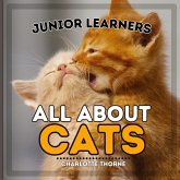 Junior Learners, All About Cats Junior Learners, All About Cats