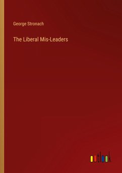 The Liberal Mis-Leaders