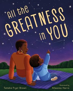 All the Greatness in You - Brown, Tameka Fryer