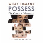 What Humans Possess