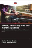 Action, lien et légalité des marchés publics