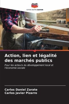 Action, lien et légalité des marchés publics - Zarate, Carlos Daniel;Pizarro, Carlos Javier