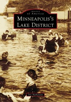 Minneapolis's Lake District - Nathanson, Iric