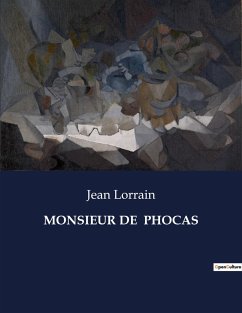 MONSIEUR DE PHOCAS - Lorrain, Jean