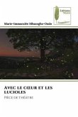 Avec le c¿ur et les lucioles