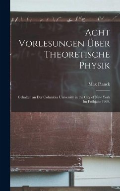 Acht Vorlesungen über Theoretische Physik Cover Acht Vorlesungen über Theoretische Physik