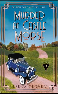 Murder at Castle Morse - Clover, Leena