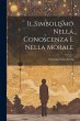Il Simbolismo Nella Conoscenza E Nella... - Bild 1