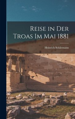 Cover Reise in Der Troas Im Mai 1881