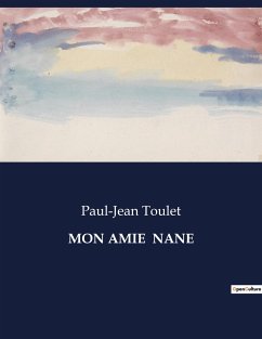 MON AMIE NANE - Toulet, Paul-Jean