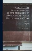 Gesammelte Abhandlungen. Unter Mitwirkung von Andreas Speiser und Hermann Weyl; hrsg. von David Hilbert