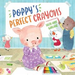 Poppy's Perfect Crayons - Garland, Sally Anne