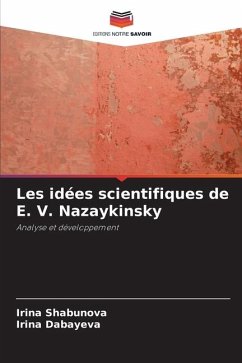 Les idées scientifiques de E. V. Nazaykinsky - Shabunova, Irina;Dabayeva, Irina