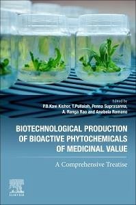 Biotechnological Production of Bioactive Phytochemicals of Medicinal Value