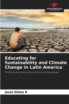 Educating for Sustainability and Climate Change in Latin America - Núñez R, Jesús