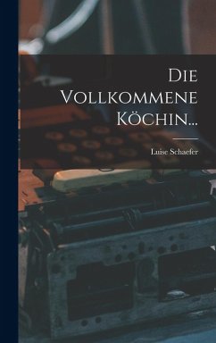 Cover Die Vollkommene Köchin...