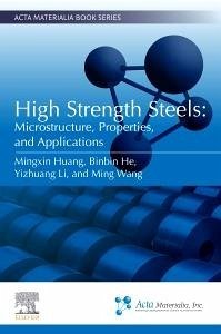 High Strength Steels - Huang, Mingxin; He, Binbin; Li, Yizhuang; Wang, Ming