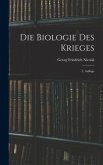 Die Biologie des Krieges